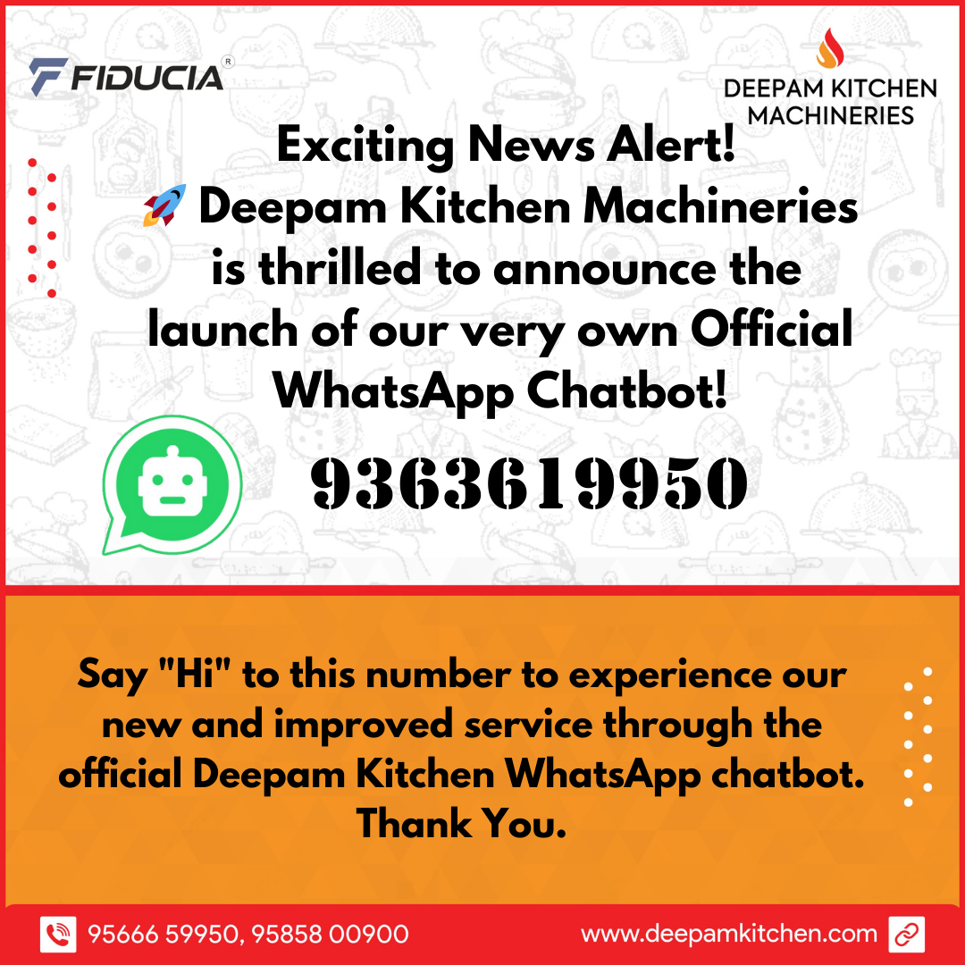 🚀 Exciting News Alert! 🚀 Deepam Kitchen Machineries is thrilled to announce the launch of our very own Official WhatsApp Chatbot! 🤖✨