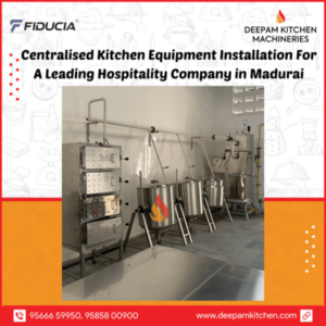 Centralised Kitchen Equipments by Deepam Kitchen Machineries